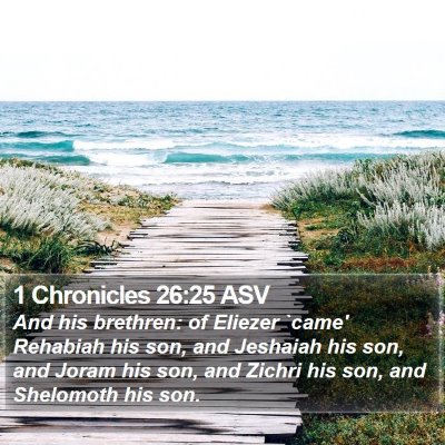 1 Chronicles 26:25 ASV Bible Verse Image