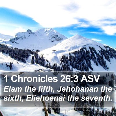 1 Chronicles 26:3 ASV Bible Verse Image