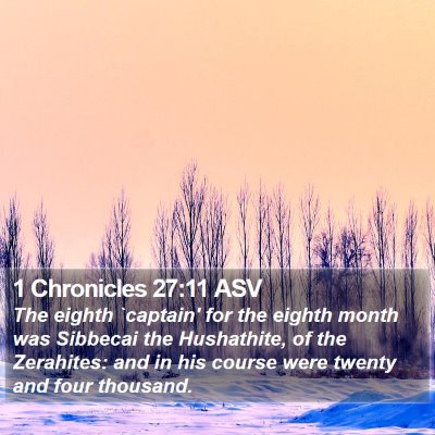 1 Chronicles 27:11 ASV Bible Verse Image