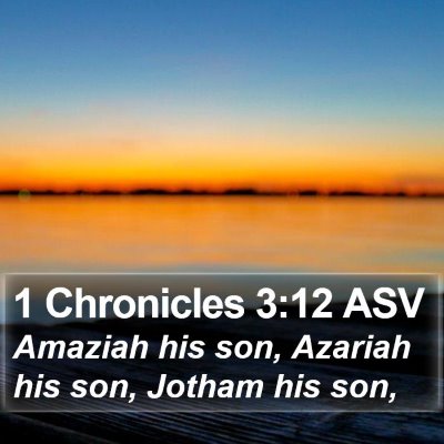 1 Chronicles 3:12 ASV Bible Verse Image