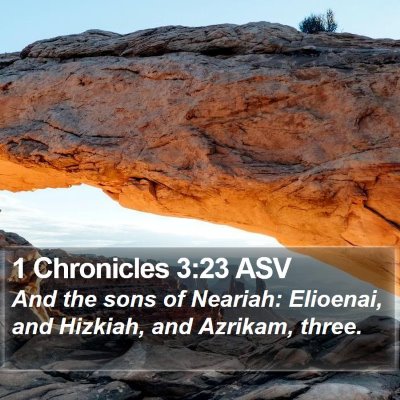 1 Chronicles 3:23 ASV Bible Verse Image