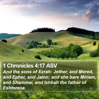 1 Chronicles 4:17 ASV Bible Verse Image