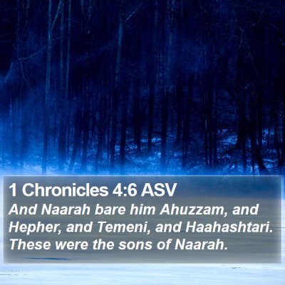 1 Chronicles 4:6 ASV Bible Verse Image