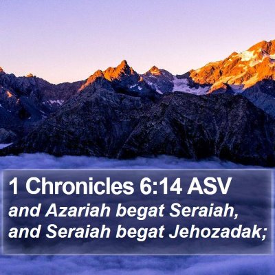 1 Chronicles 6:14 ASV Bible Verse Image