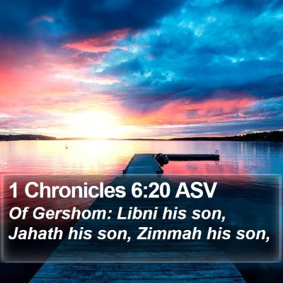 1 Chronicles 6:20 ASV Bible Verse Image