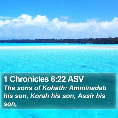 1 Chronicles 6:22 ASV Bible Verse Image