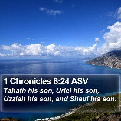 1 Chronicles 6:24 ASV Bible Verse Image
