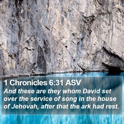 1 Chronicles 6:31 ASV Bible Verse Image