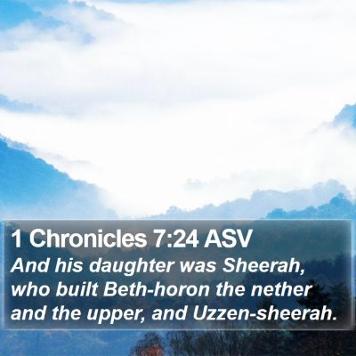 1 Chronicles 7:24 ASV Bible Verse Image