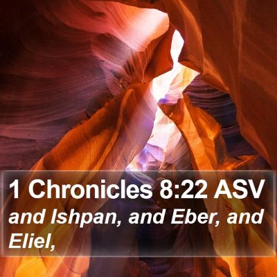 1 Chronicles 8:22 ASV Bible Verse Image