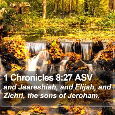 1 Chronicles 8:27 ASV Bible Verse Image