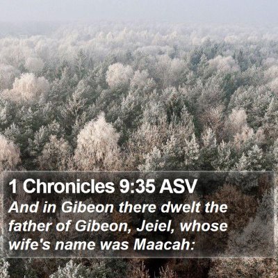 1 Chronicles 9:35 ASV Bible Verse Image