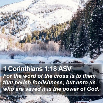 1 Corinthians 1:18 ASV Bible Verse Image