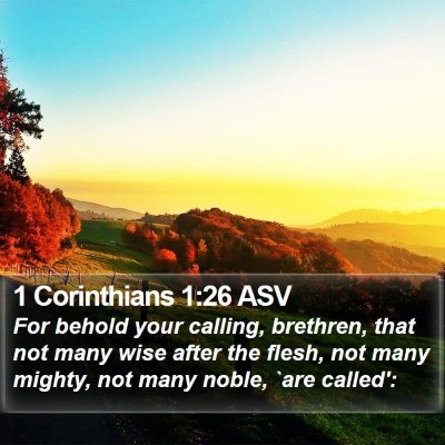 1 Corinthians 1:26 ASV Bible Verse Image