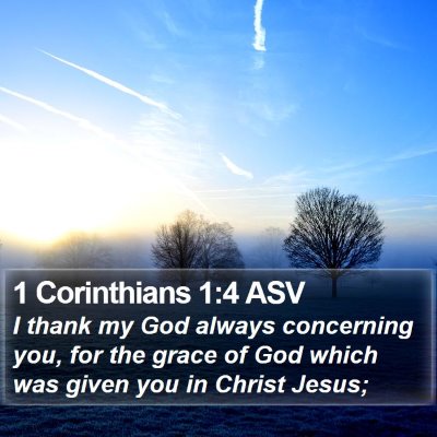 1 Corinthians 1:4 ASV Bible Verse Image
