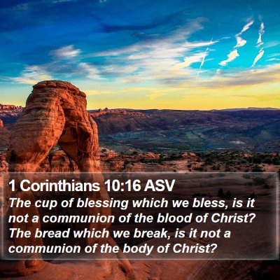 1 Corinthians 10:16 ASV Bible Verse Image