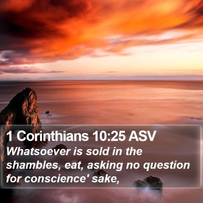 1 Corinthians 10:25 ASV Bible Verse Image
