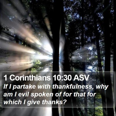 1 Corinthians 10:30 ASV Bible Verse Image