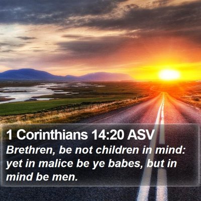 1 Corinthians 14:20 ASV Bible Verse Image