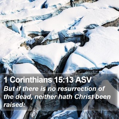1 Corinthians 15:13 ASV Bible Verse Image