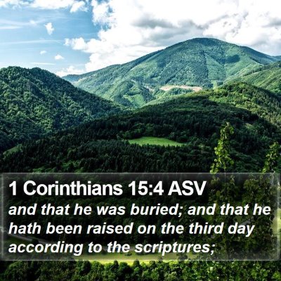 1 Corinthians 15:4 ASV Bible Verse Image