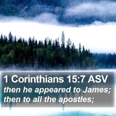 1 Corinthians 15:7 ASV Bible Verse Image