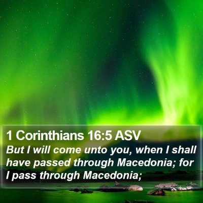 1 Corinthians 16:5 ASV Bible Verse Image