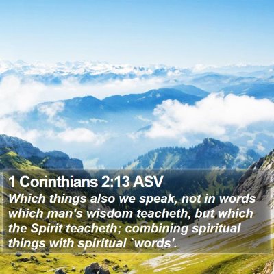 1 Corinthians 2:13 ASV Bible Verse Image