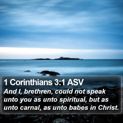 1 Corinthians 3:1 ASV Bible Verse Image