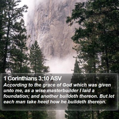 1 Corinthians 3:10 ASV Bible Verse Image