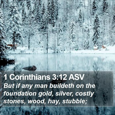 1 Corinthians 3:12 ASV Bible Verse Image