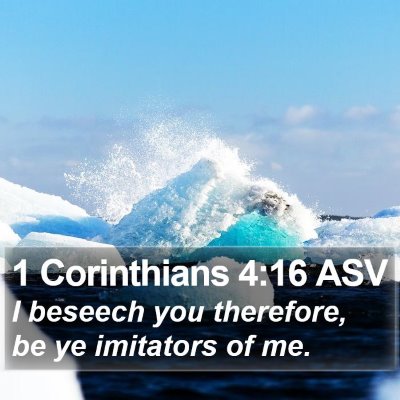 1 Corinthians 4:16 ASV Bible Verse Image