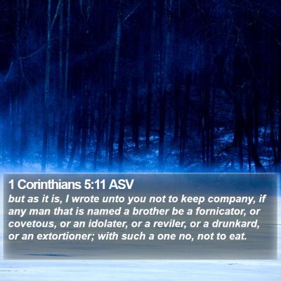 1 Corinthians 5:11 ASV Bible Verse Image