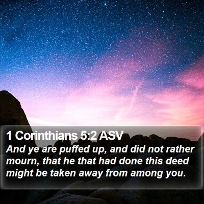 1 Corinthians 5:2 ASV Bible Verse Image