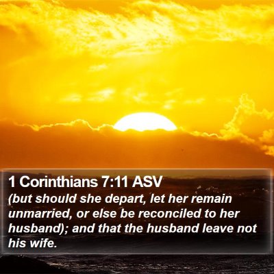1 Corinthians 7:11 ASV Bible Verse Image