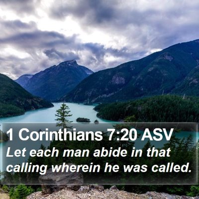 1 Corinthians 7:20 ASV Bible Verse Image