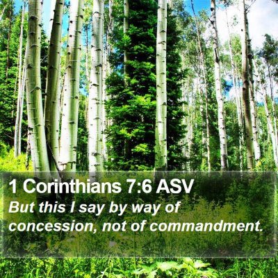 1 Corinthians 7:6 ASV Bible Verse Image