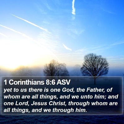 1 Corinthians 8:6 ASV Bible Verse Image