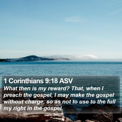 1 Corinthians 9:18 ASV Bible Verse Image