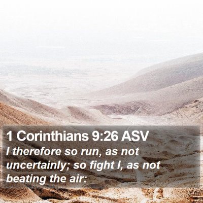 1 Corinthians 9:26 ASV Bible Verse Image