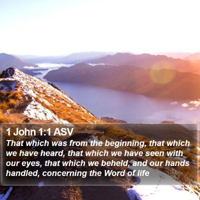 1 John 1:1 ASV Bible Verse Image