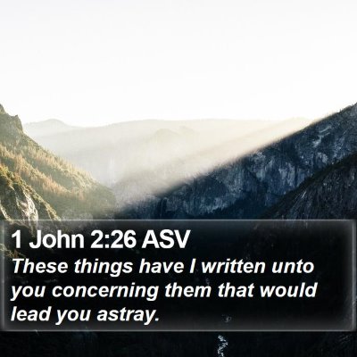 1 John 2:26 ASV Bible Verse Image