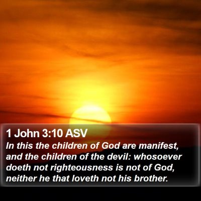1 John 3:10 ASV Bible Verse Image