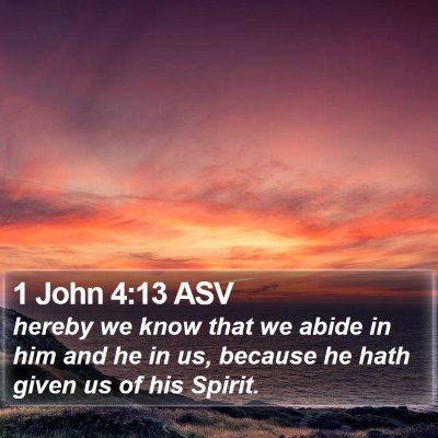 1 John 4:13 ASV Bible Verse Image