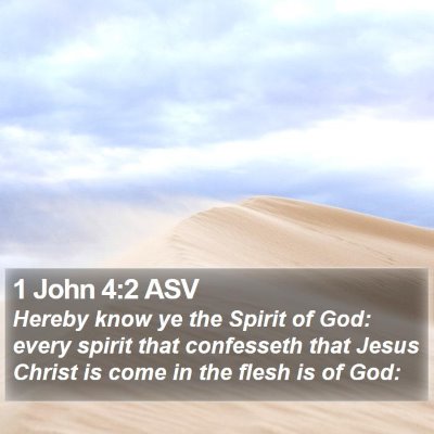 1 John 4:2 ASV Bible Verse Image