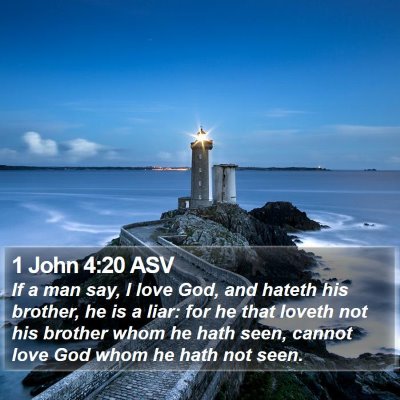1 John 4:20 ASV Bible Verse Image