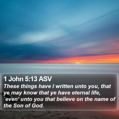 1 John 5:13 ASV Bible Verse Image