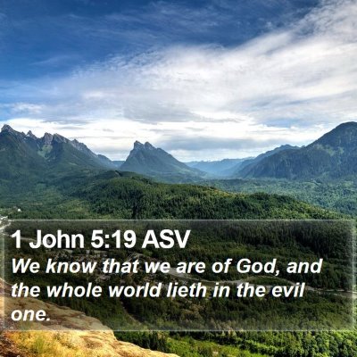 1 John 5:19 ASV Bible Verse Image