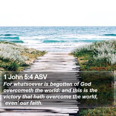 1 John 5:4 ASV Bible Verse Image