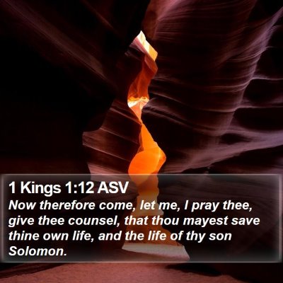 1 Kings 1:12 ASV Bible Verse Image